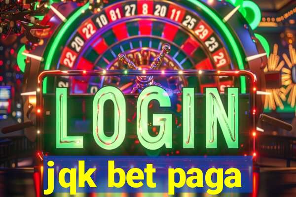 jqk bet paga